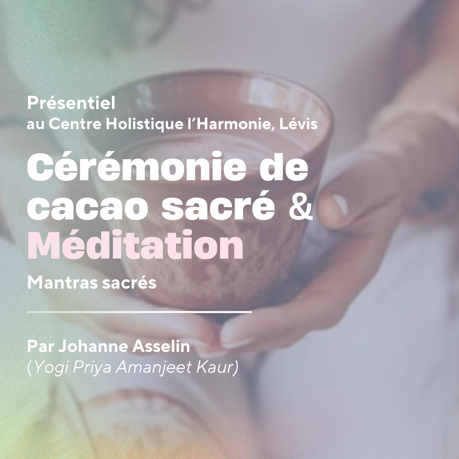Cérémonie de cacao sacré et méditation
